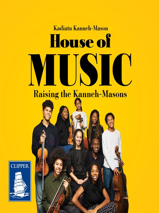 Title details for House of Music by Kadiatu Kanneh-Mason - Available